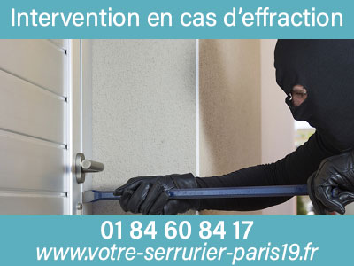 Service urgence serrurier Paris 19 disponible en cas f'effraction