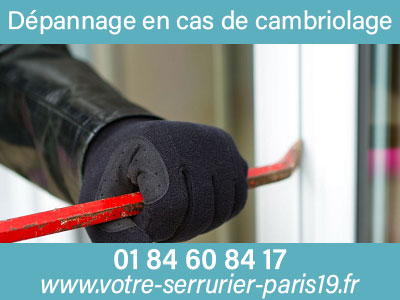 Dépannage d'urgence en cas de cambriolage dans le 75019